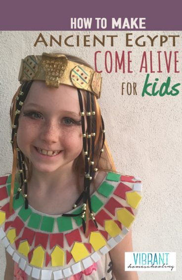 How to Make Ancient Egypt History Come Alive for Kids